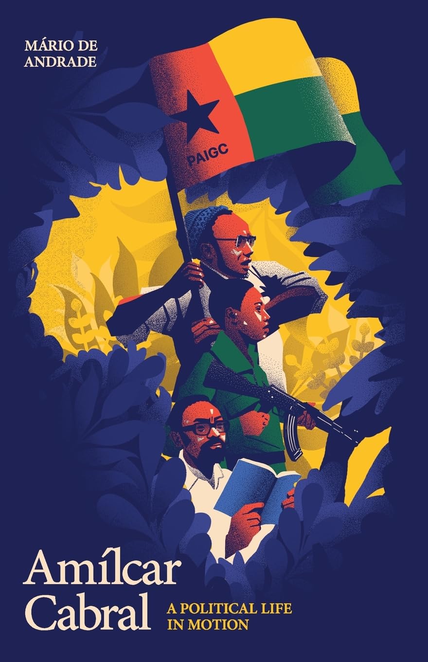 Amílcar Cabral: A Political Life in Motion Memories