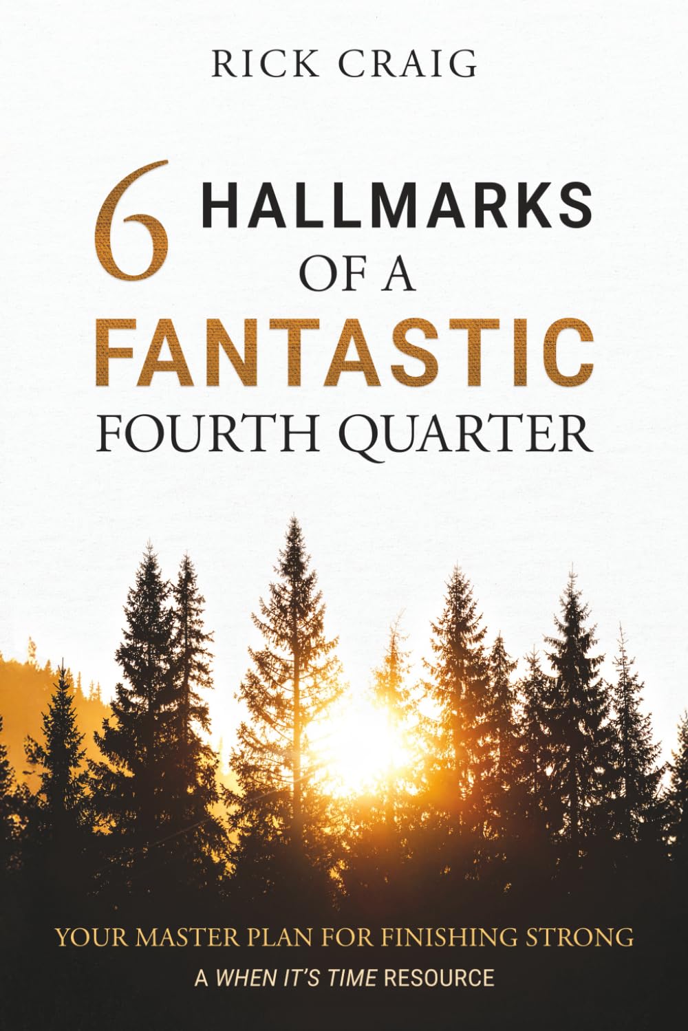 6 Hallmarks of a Fantastic Fourth Quarter Health, Nutrition & Fitness