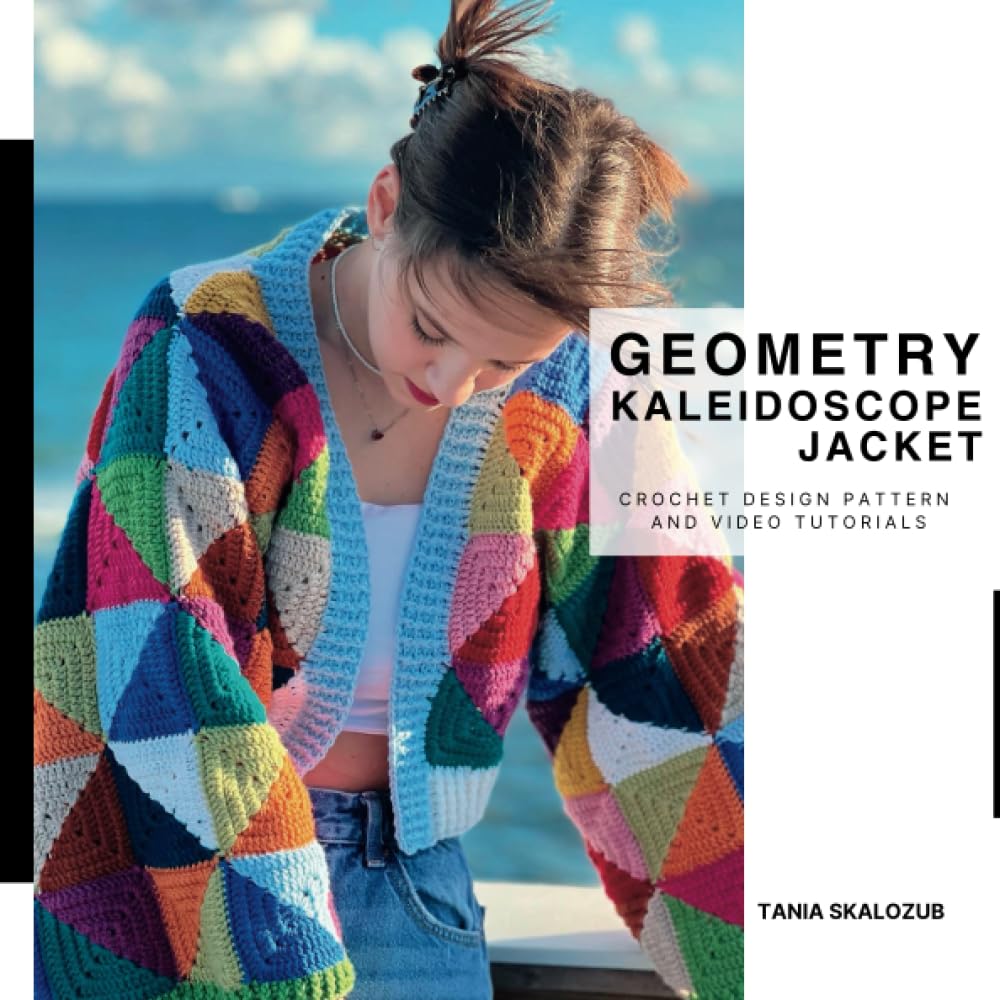 Geometry Kaleidoscope Jacket: Crochet book for design pattern and video tutorials book