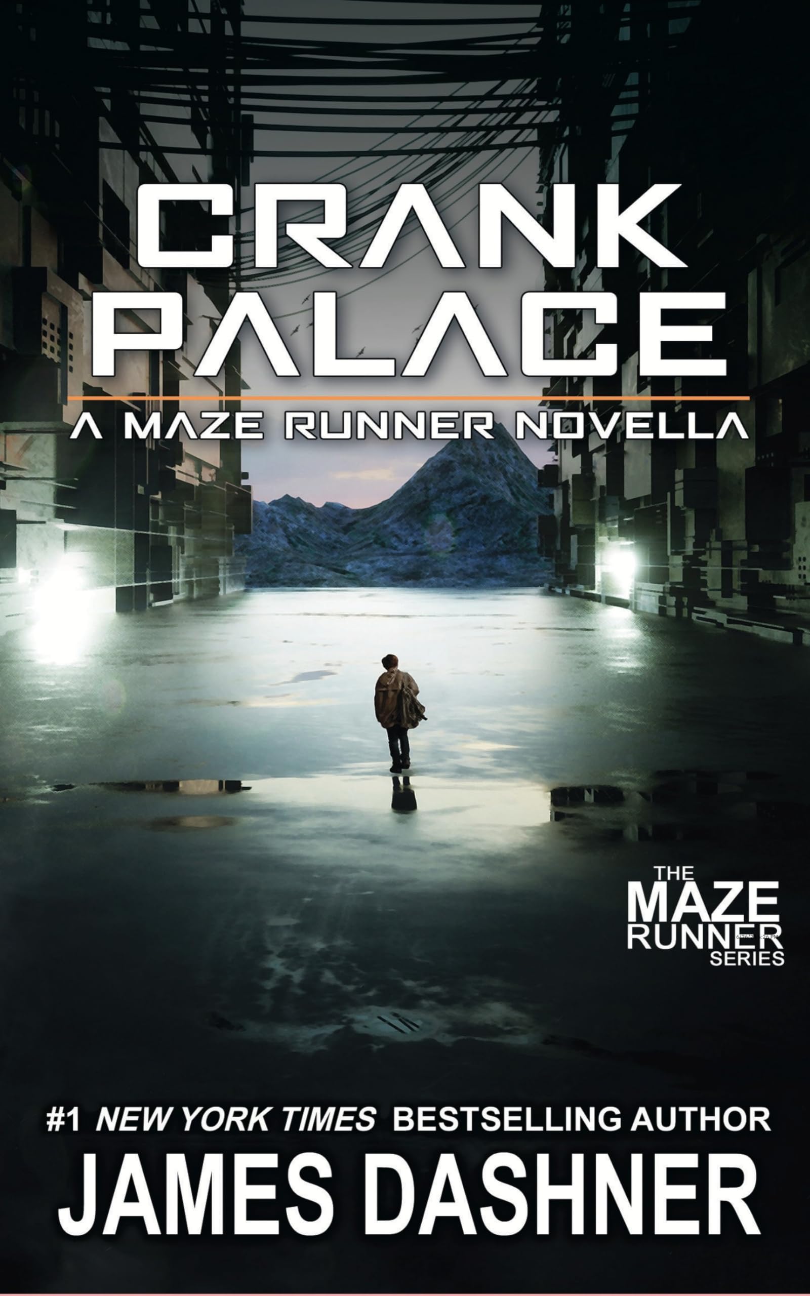 Crank Palace: A Maze Runner Novella (Maze Runner, 6) Fiction
