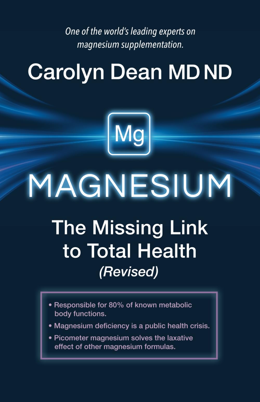 Magnesium: The Missing Link to Total Health (Revised) Medicine