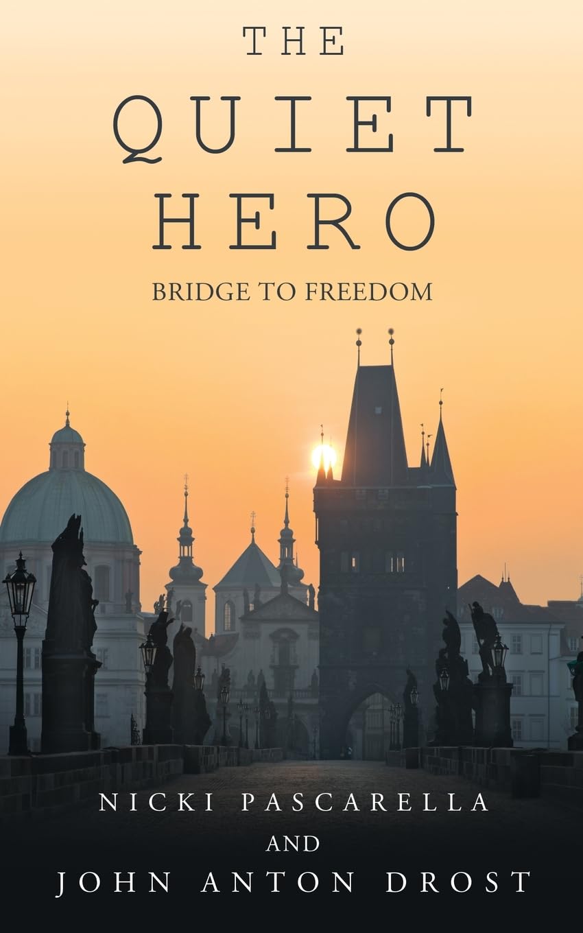 The Quiet Hero: Bridge To Freedom Historical Fiction