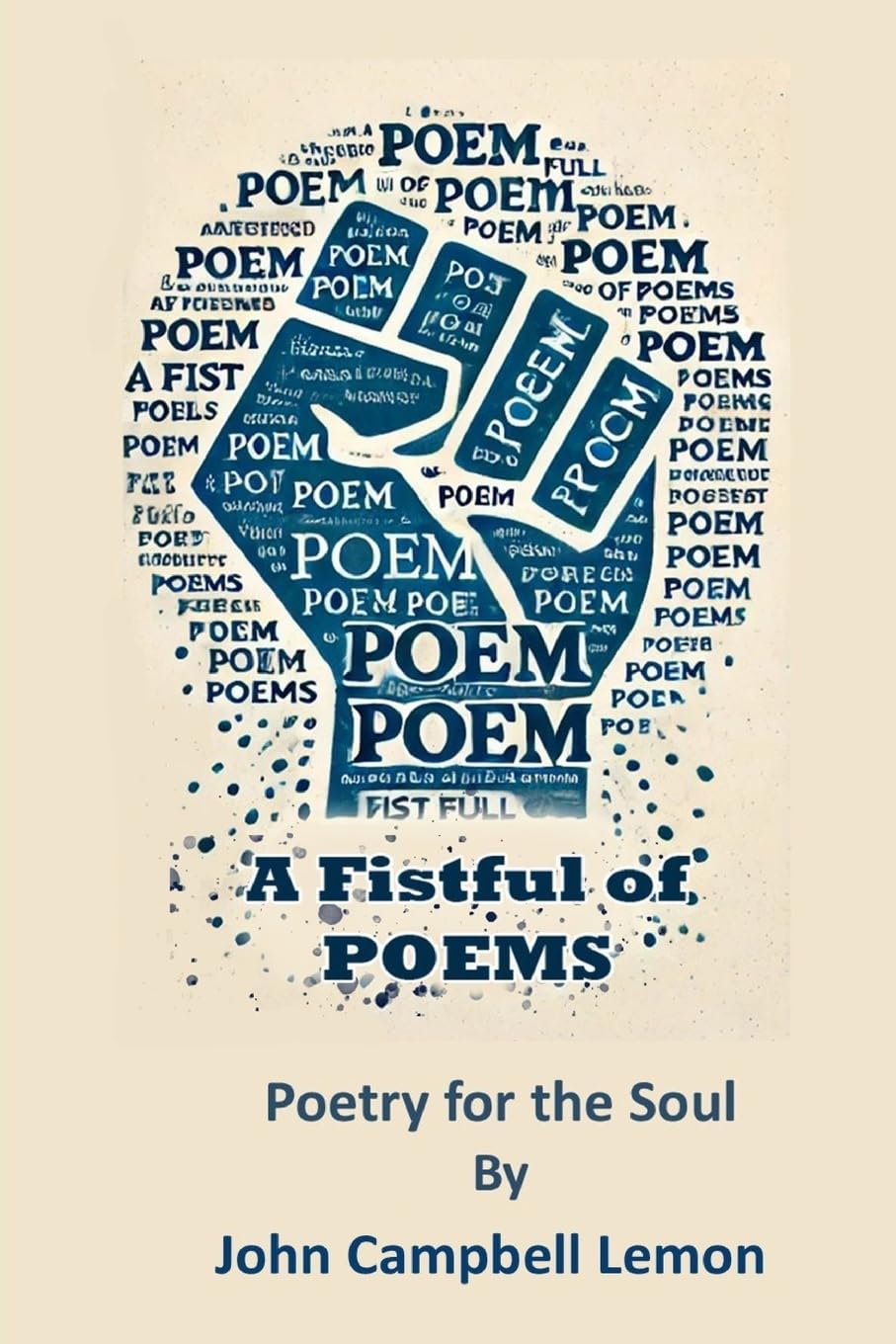 A Fist Full Of Poems Poetry