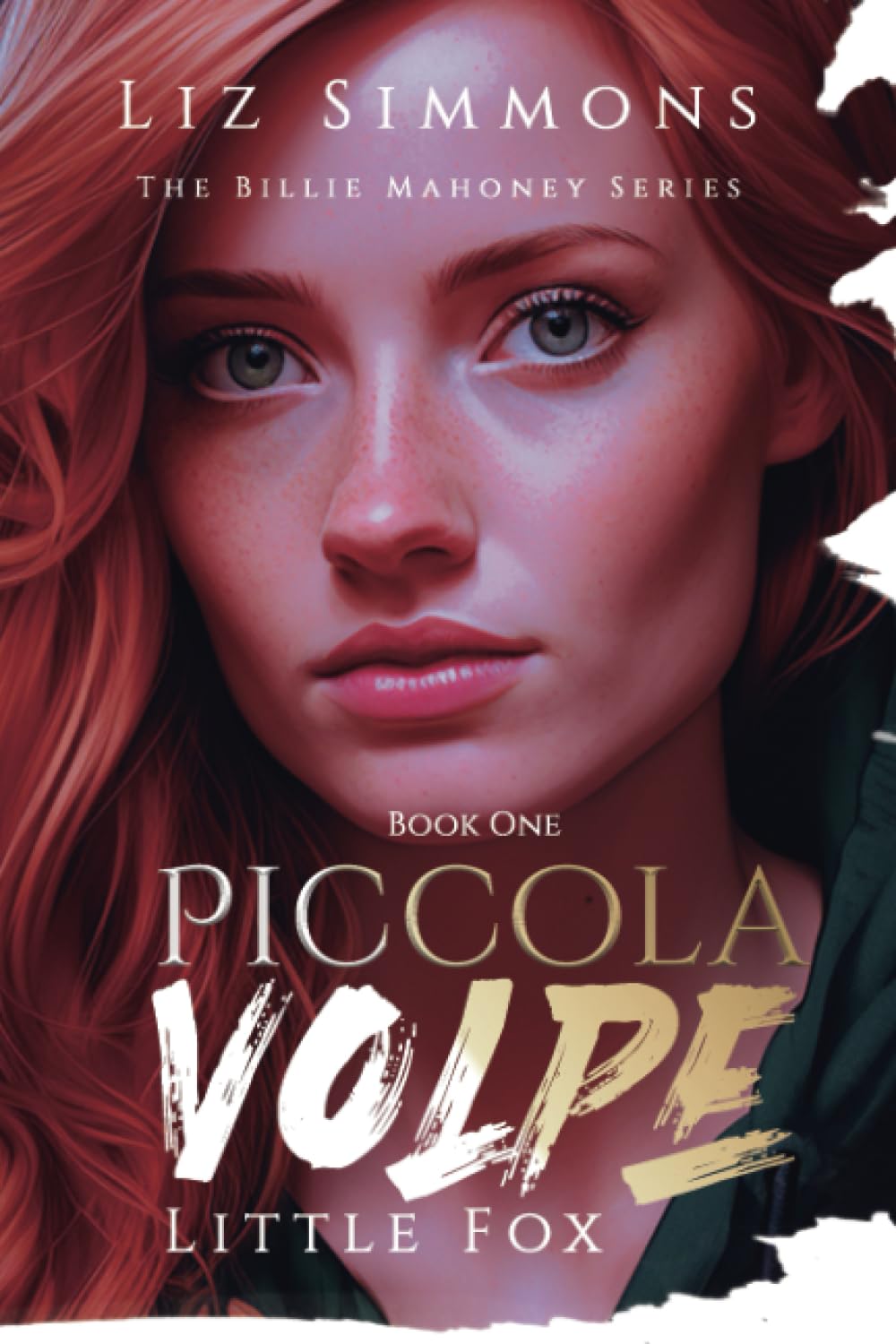 Piccola Volpe: Little Fox (The Billie Mahoney Series, Band 1) Eroticism