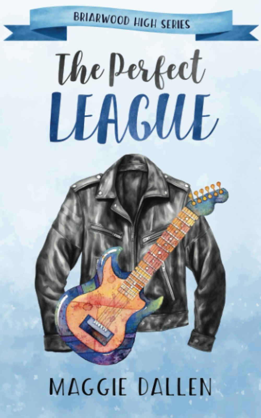 The Perfect League (Briarwood High, Band 3) Romance