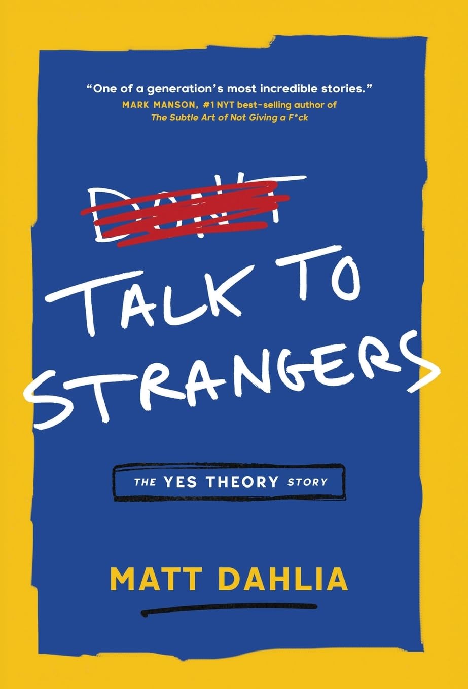 Talk to Strangers: The Yes Theory Story Politics & Society