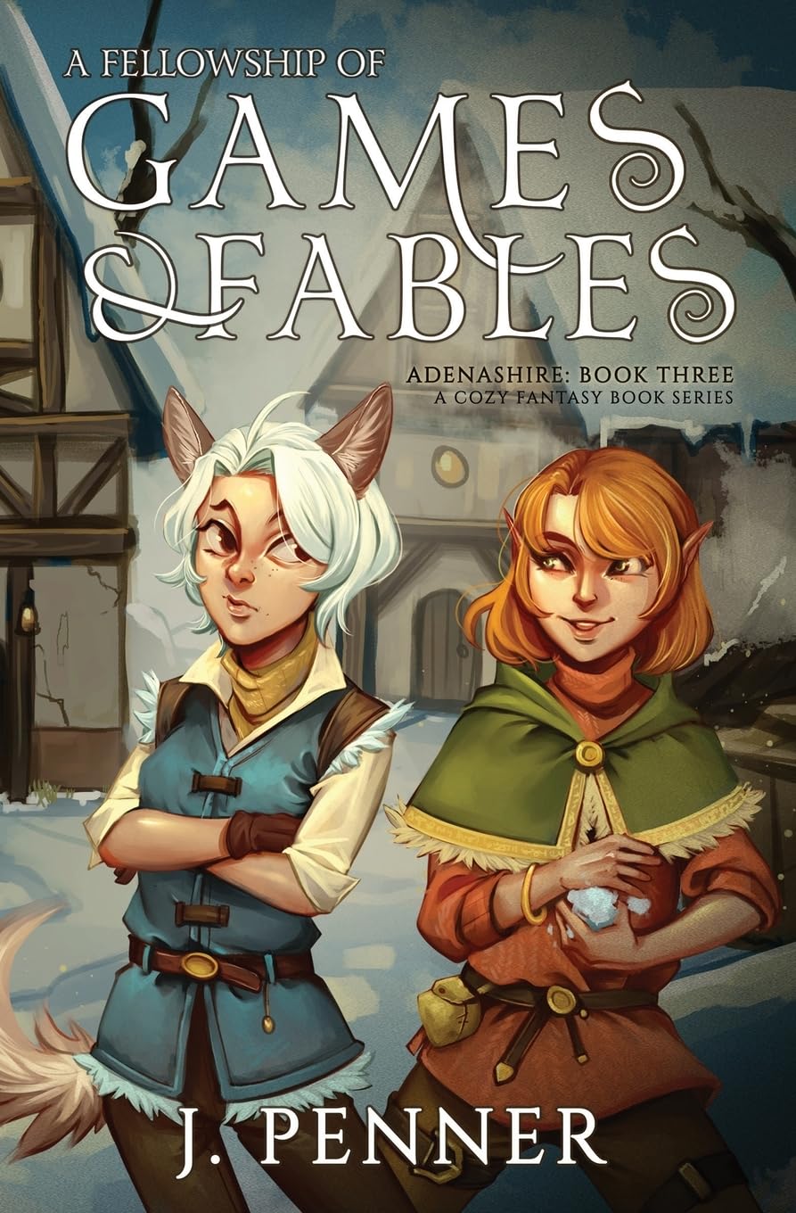 A Fellowship of Games & Fables book