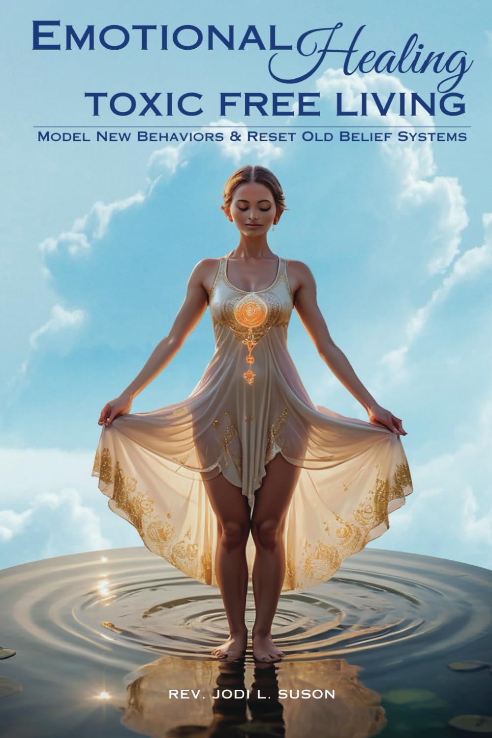 Emotional Healing Toxic Free Living Health, Nutrition & Fitness