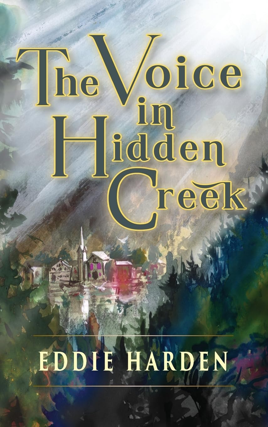 The Voice in Hidden Creek Historical Fiction