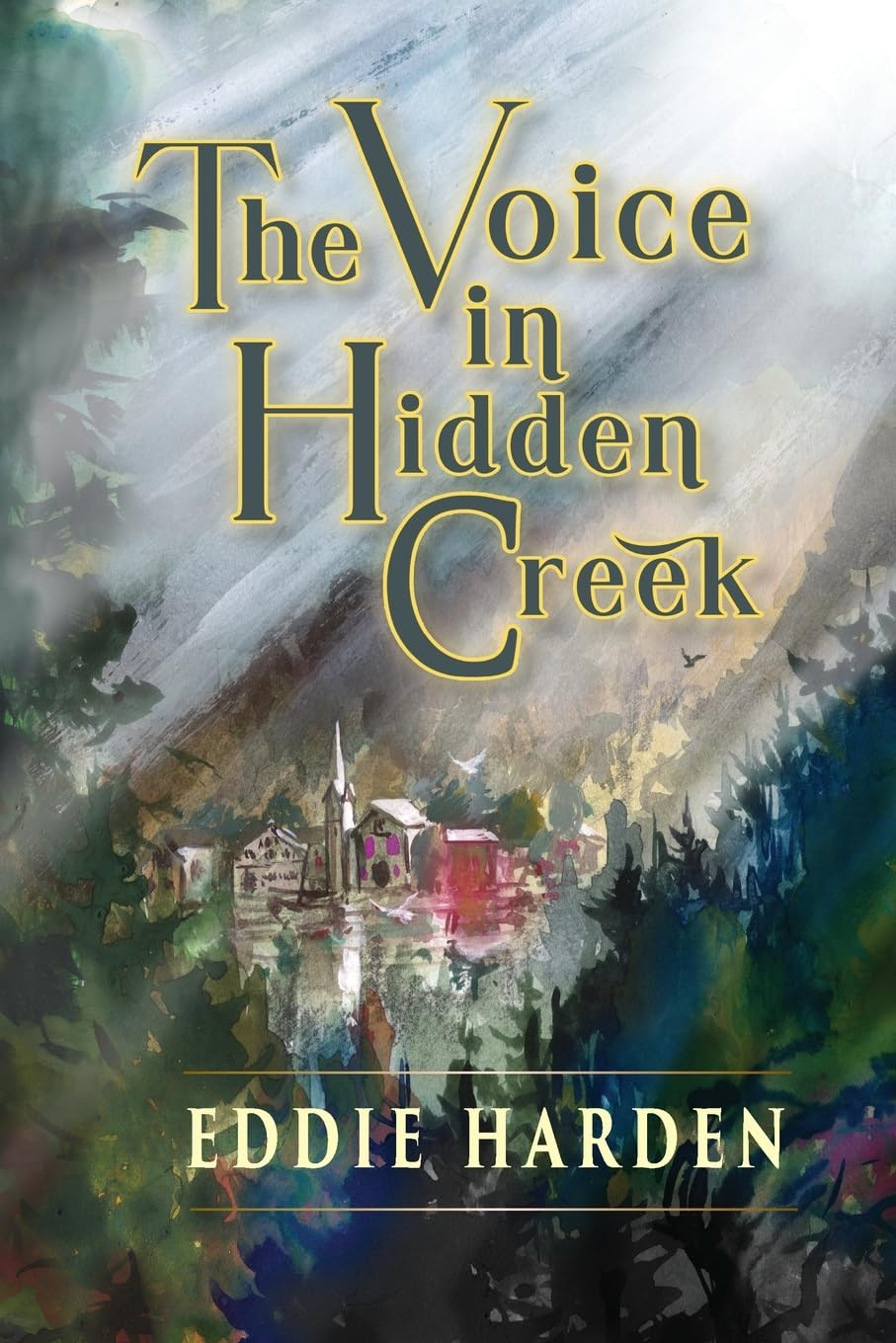 The Voice in Hidden Creek Religion & Esotericism