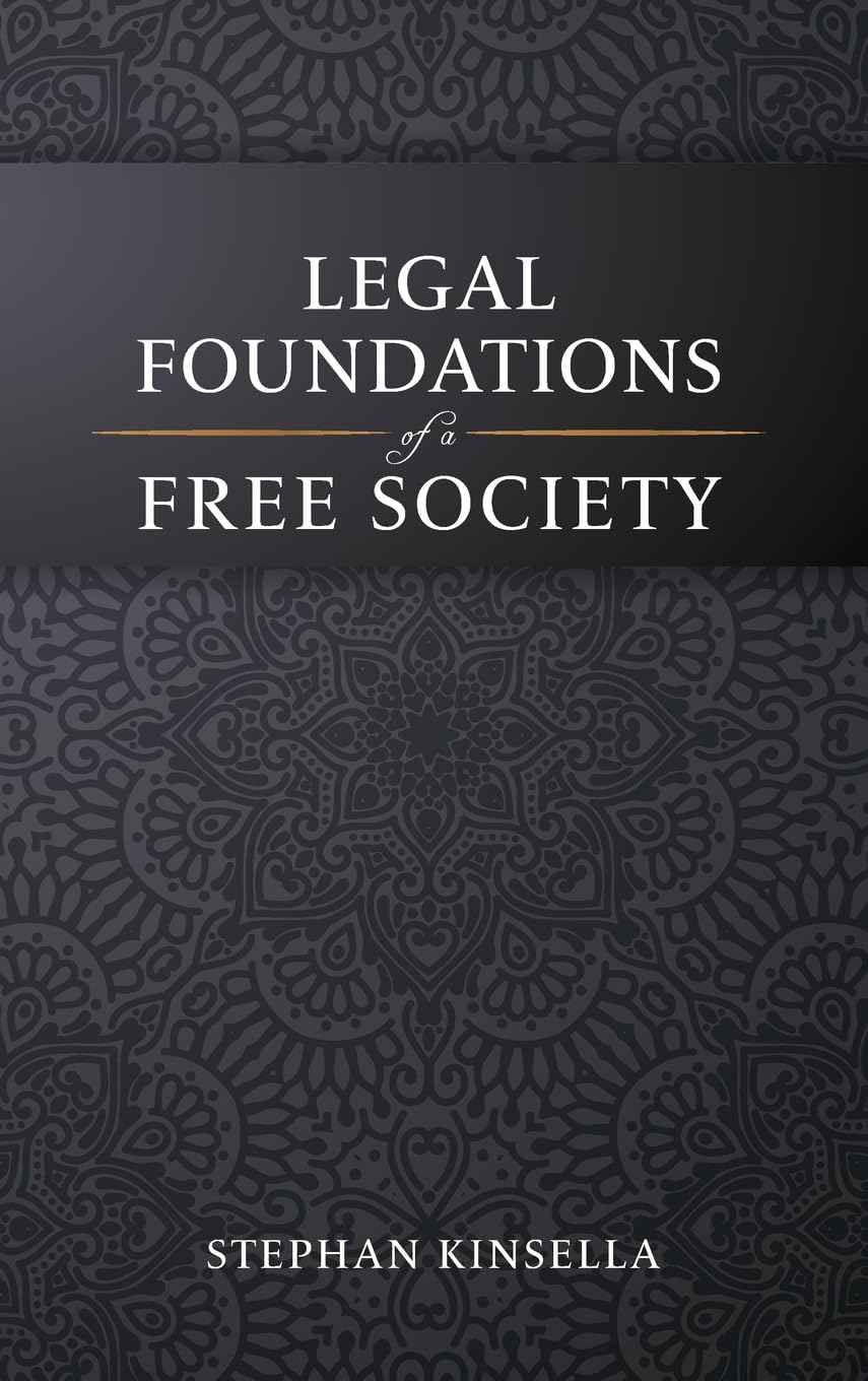 Legal Foundations of a Free Society Law