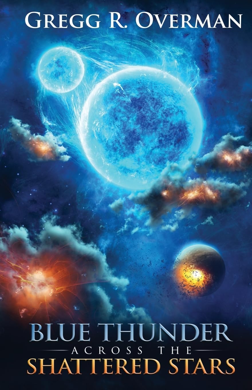 Blue Thunder Across the Shattered Stars Action & Adventure