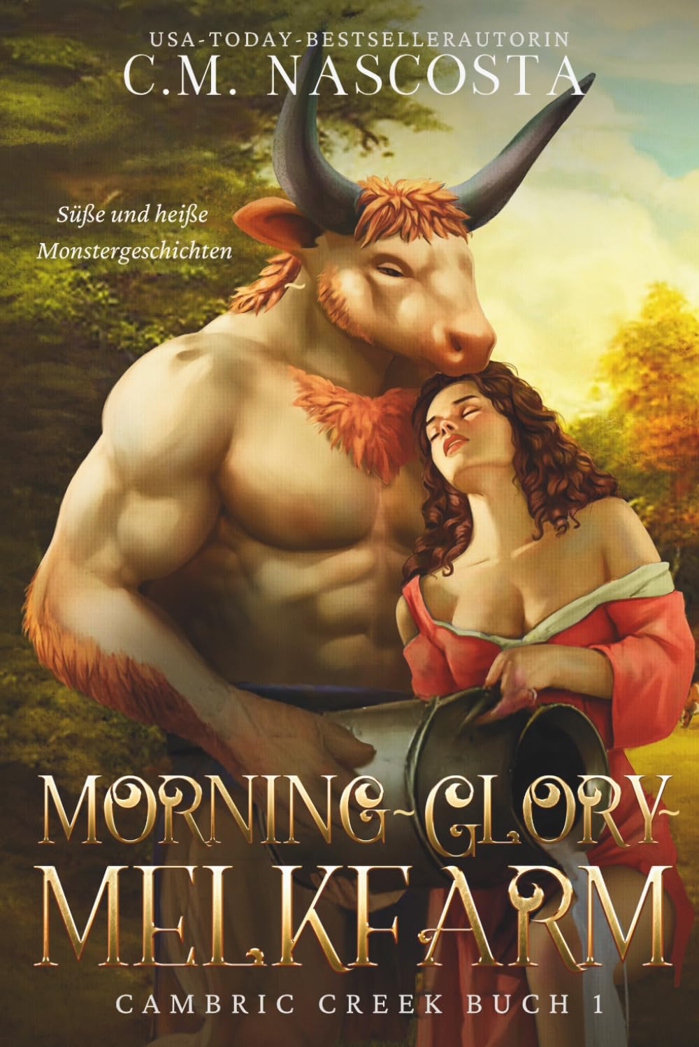 Morning-Glory-Melkfarm: Süße und heiße Monstergeschichten (Cambric-Creek, Band 1) Romantic Fantasy