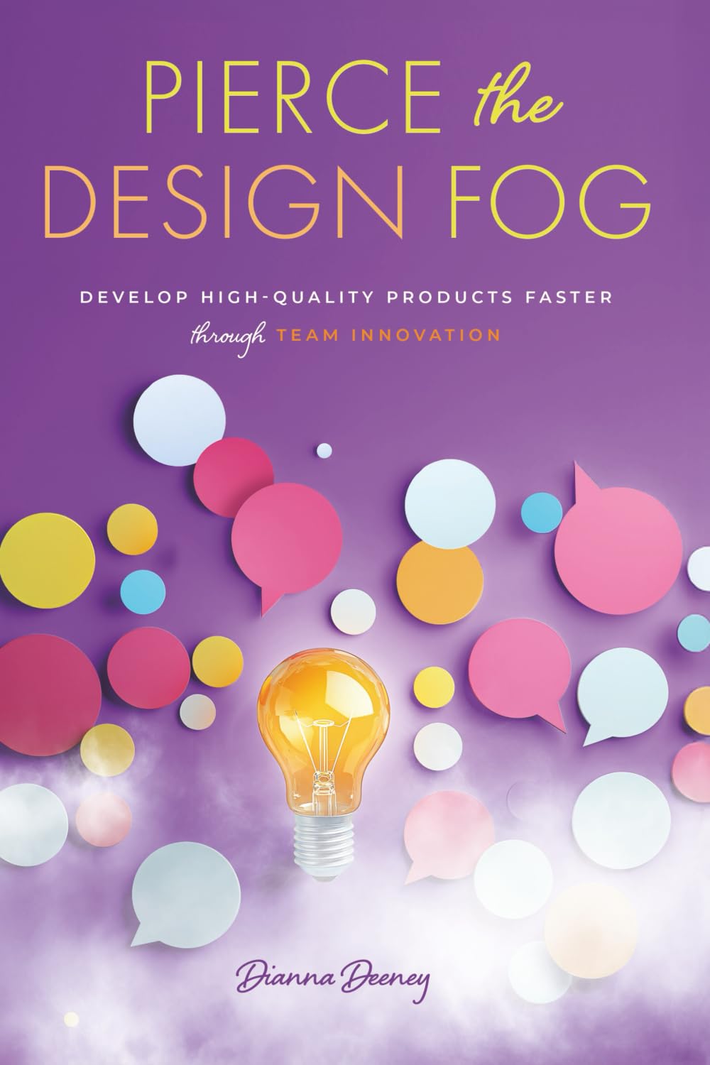 Pierce the Design Fog Business, Finance & Career