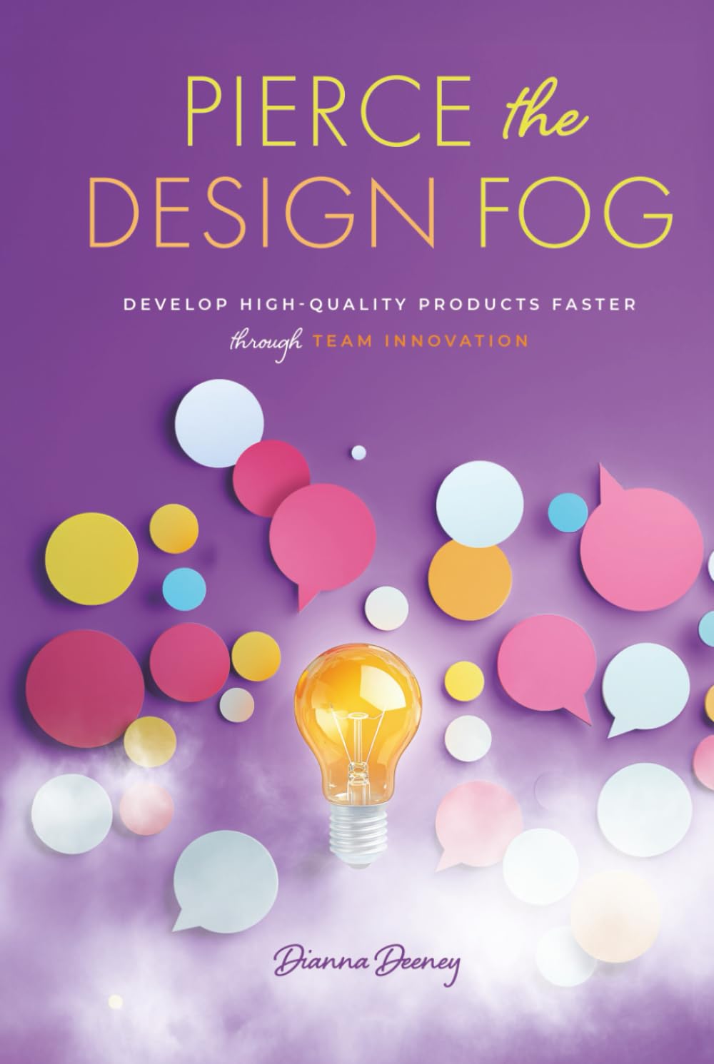 Pierce the Design Fog Business, Finance & Career
