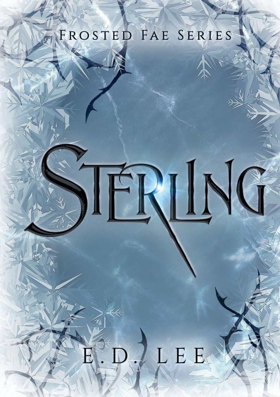 STERLING: A Prequel Novella to the Frosted Fae Series Dark Fantasy
