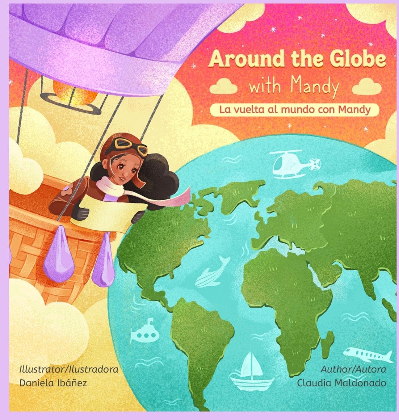 Around the Globe with Mandy/ La vuelta al mundo con Mandy Bilingual Children's books