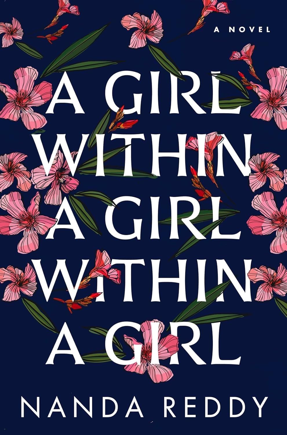 A Girl Within a Girl Within a Girl: A Novel Historical Fiction