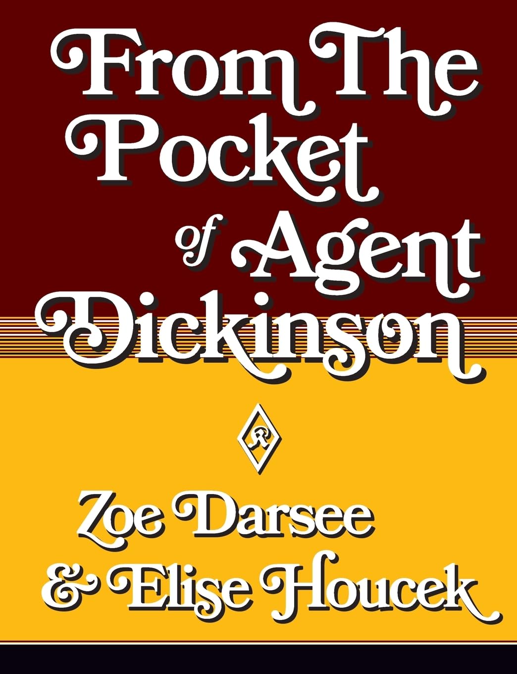 From the Pocket of Agent Dickinson Contemporary literature
