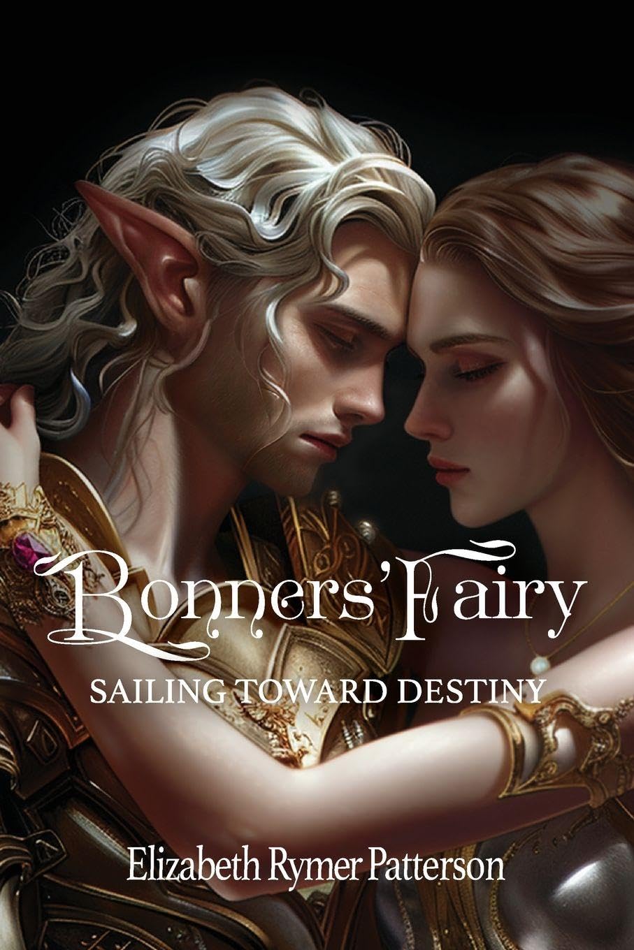 Bonners' Fairy - Sailing Toward Destiny Fiction