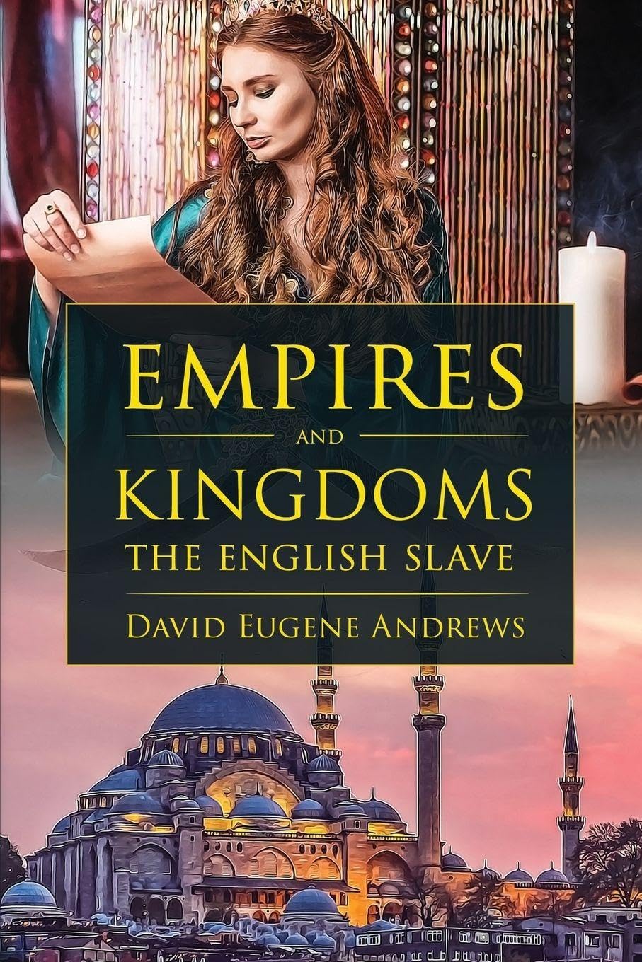 Empires and Kingdoms - The English Slave Historical Fiction