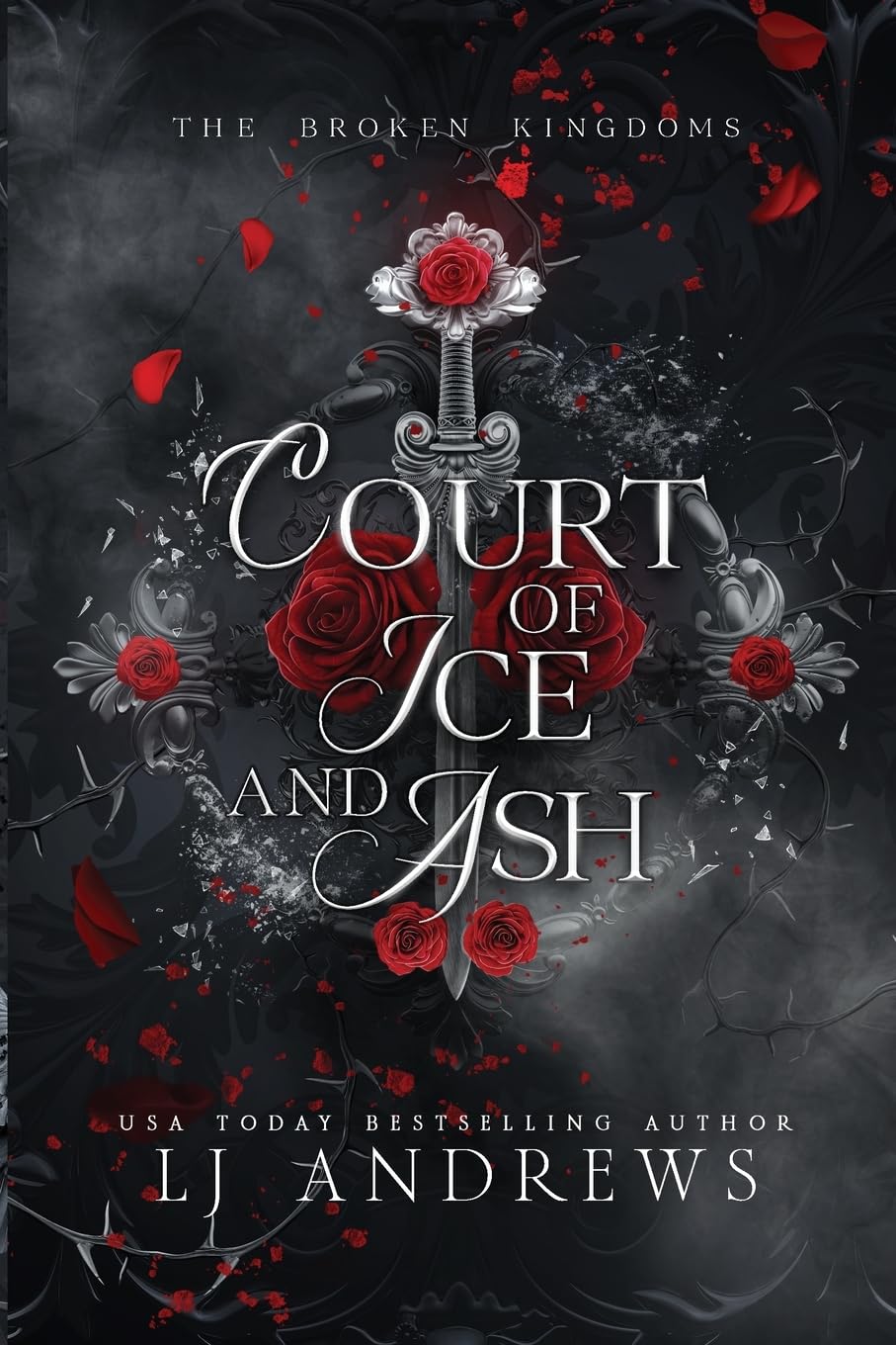 Court of Ice and Ash: A romantic fairy tale fantasy (The Broken Kingdoms, Band 2) Historical Fiction