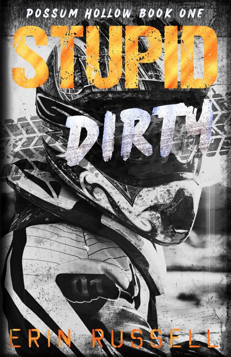 Stupid Dirty (Possum Hollow, Band 1) LGBTQ+
