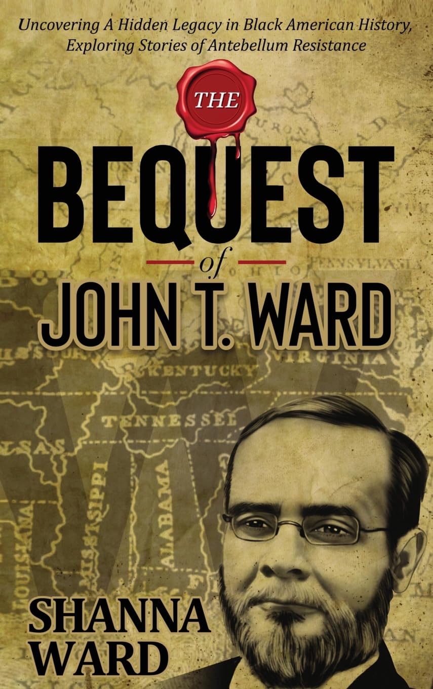 The Bequest of John T Ward Memories