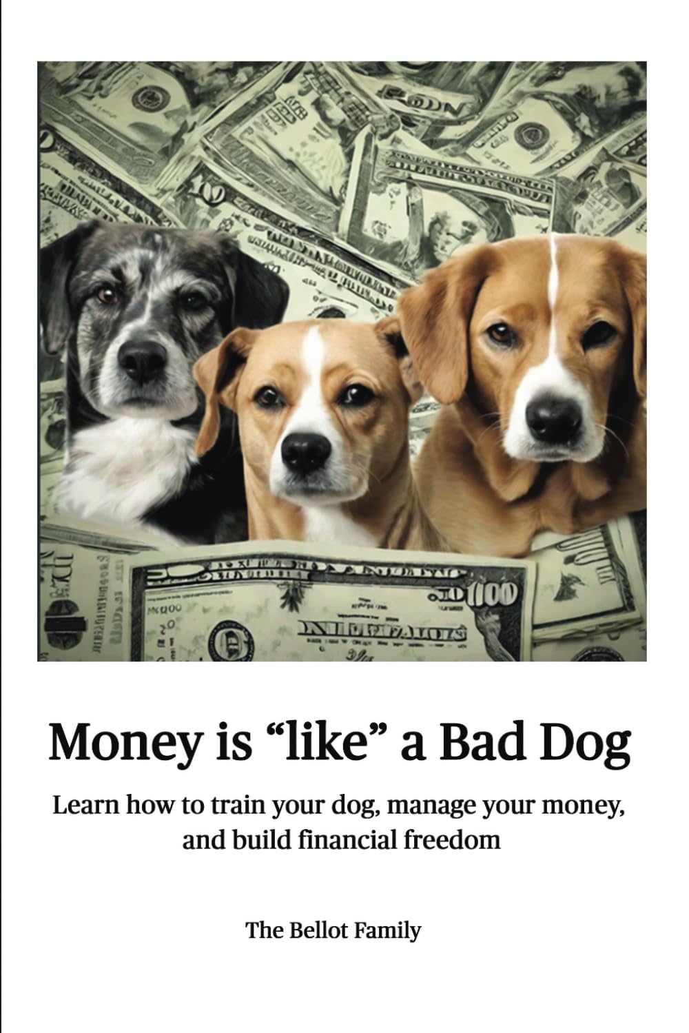 Money is Like a Bad Dog Law