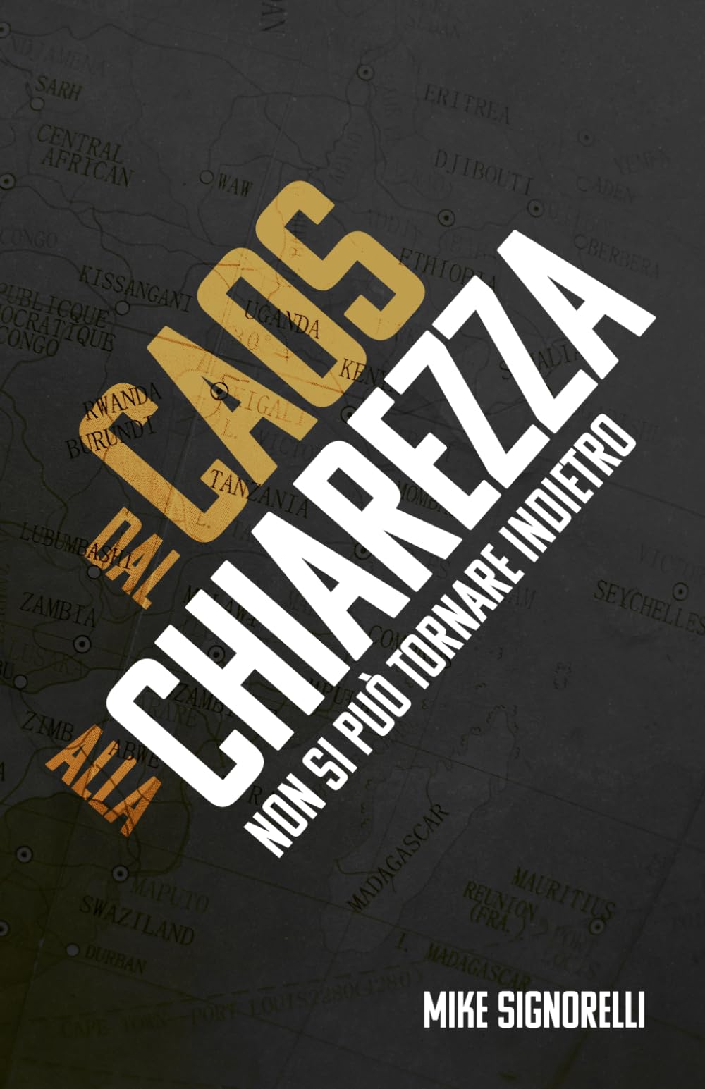 Dal Caos alla Chiarezza: Non si può tornare indietro book