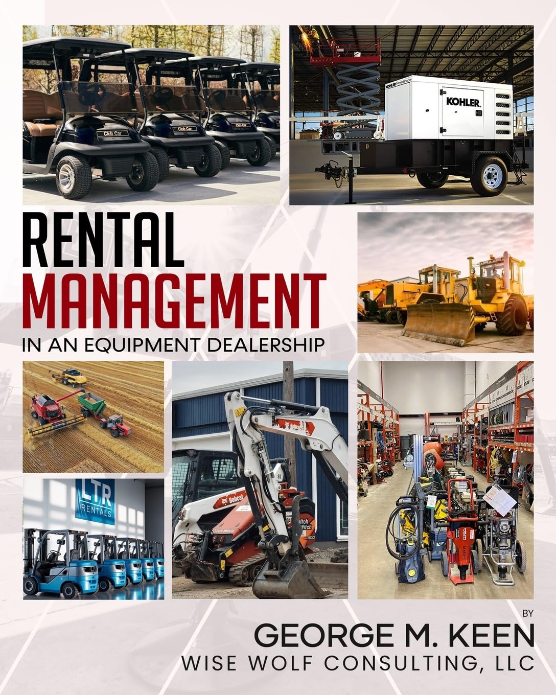 Rental Management in an Equipment Dealership Business, Finance & Career