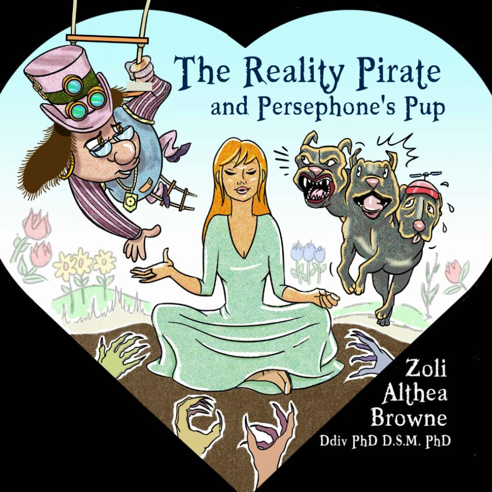 The Reality Pirate and Persephone's Pup Fairy Tales & Legends