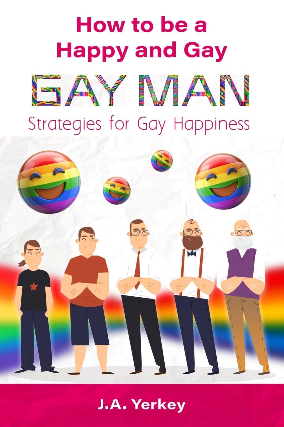 How to be a Happy and Gay GAY MAN Law