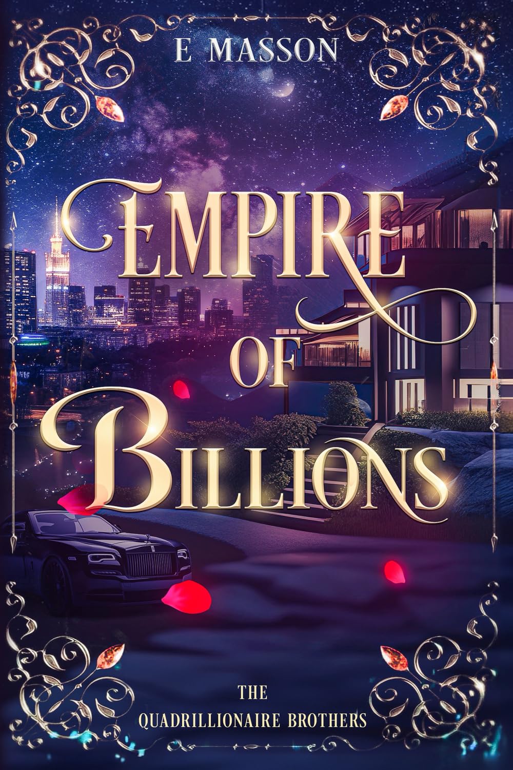 EMPIRE OF BILLIONS: THE QUADRILLIONAIRE BROTHERS book