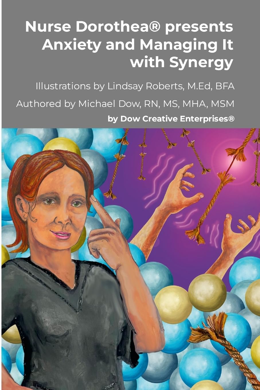 Nurse Dorothea® presents Anxiety and Managing It with Synergy Medicine