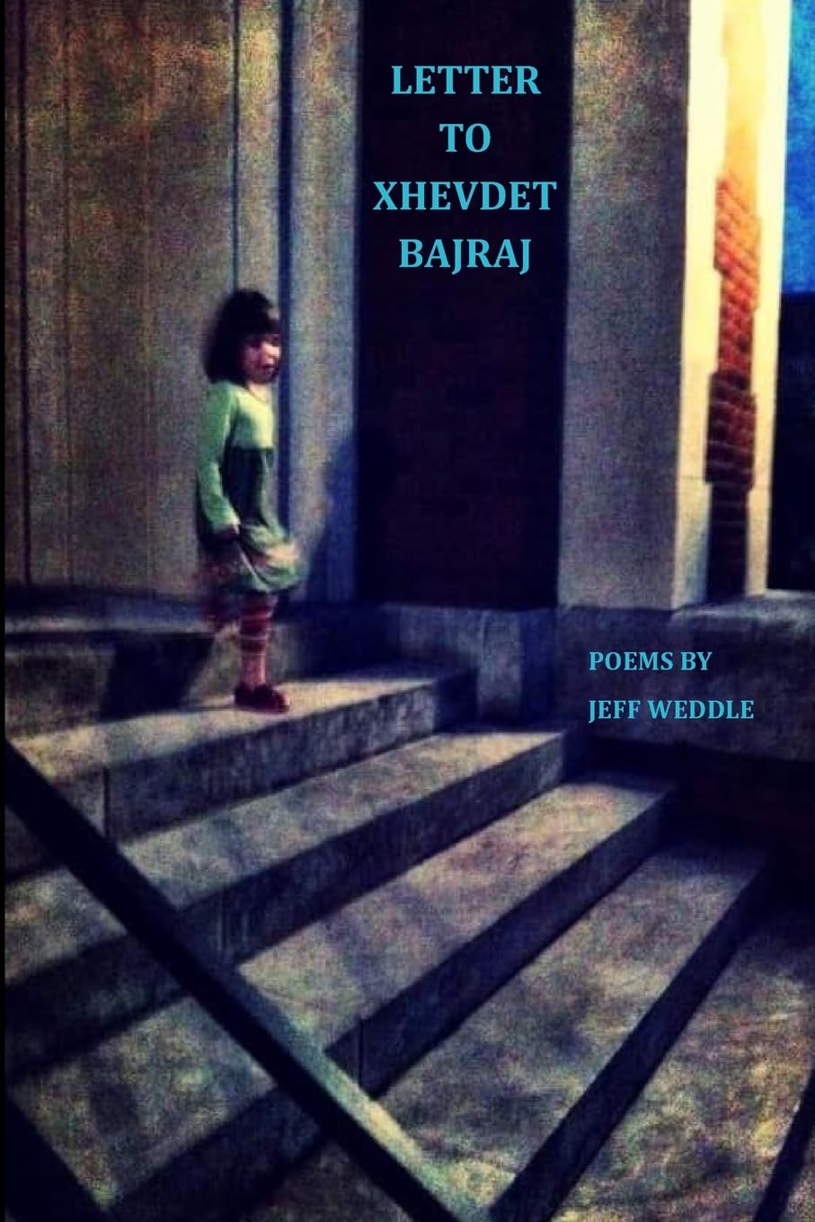 Letter to Xhevdet Bajraj Poetry
