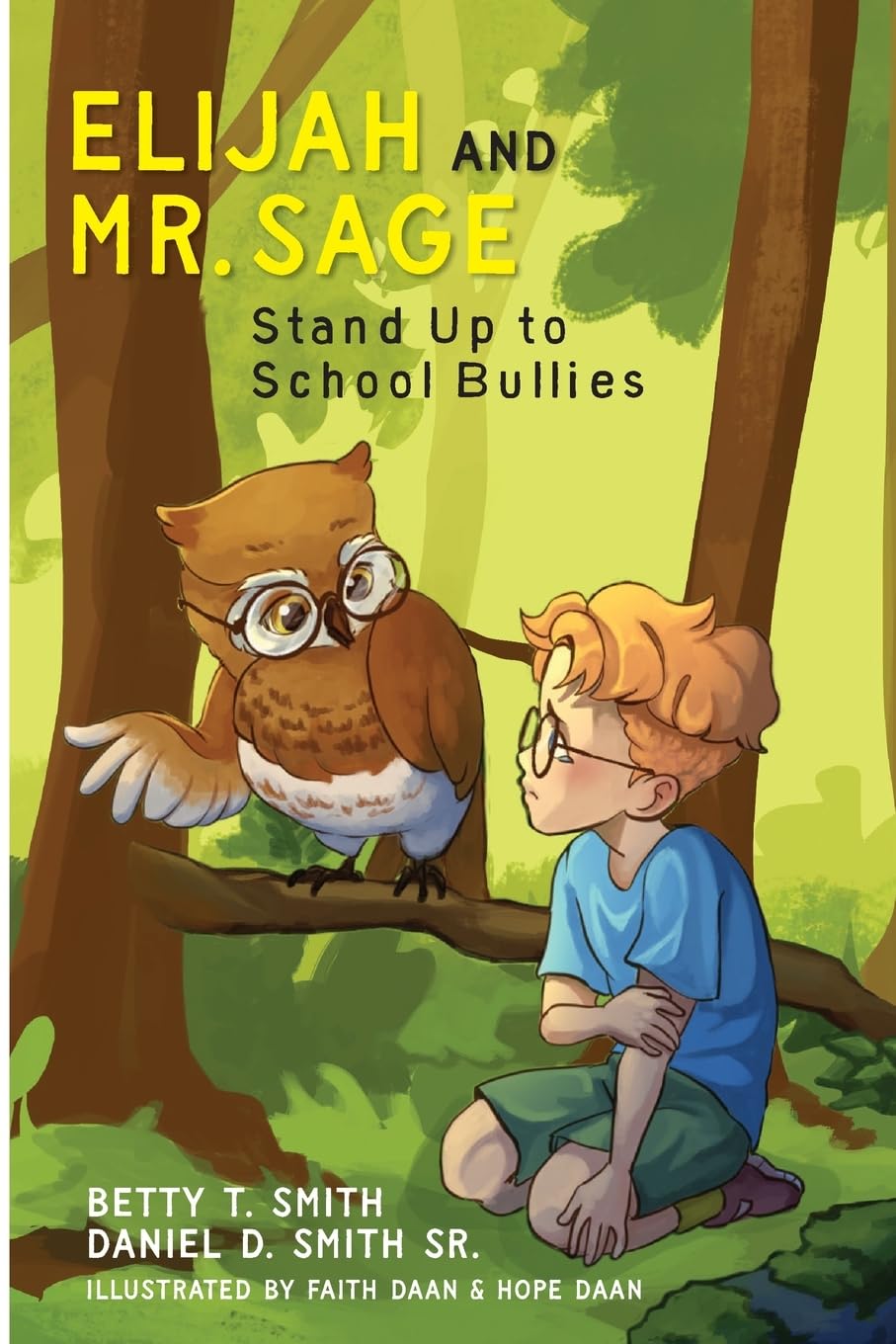 Elijah And Mr. Sage Stand Up to School Bullies Non-fiction