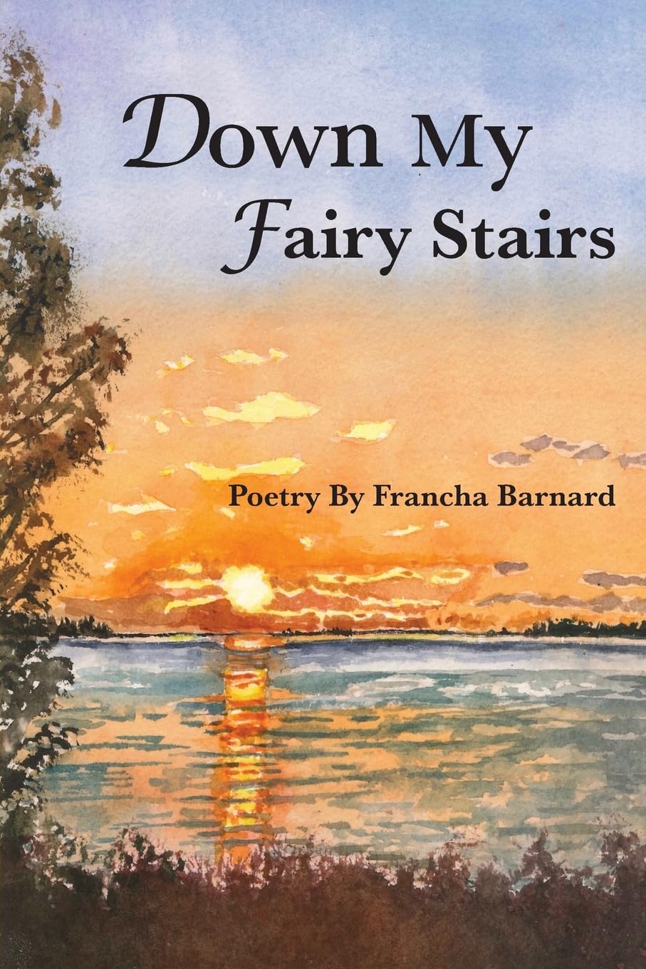Down My Fairy Stairs Poetry