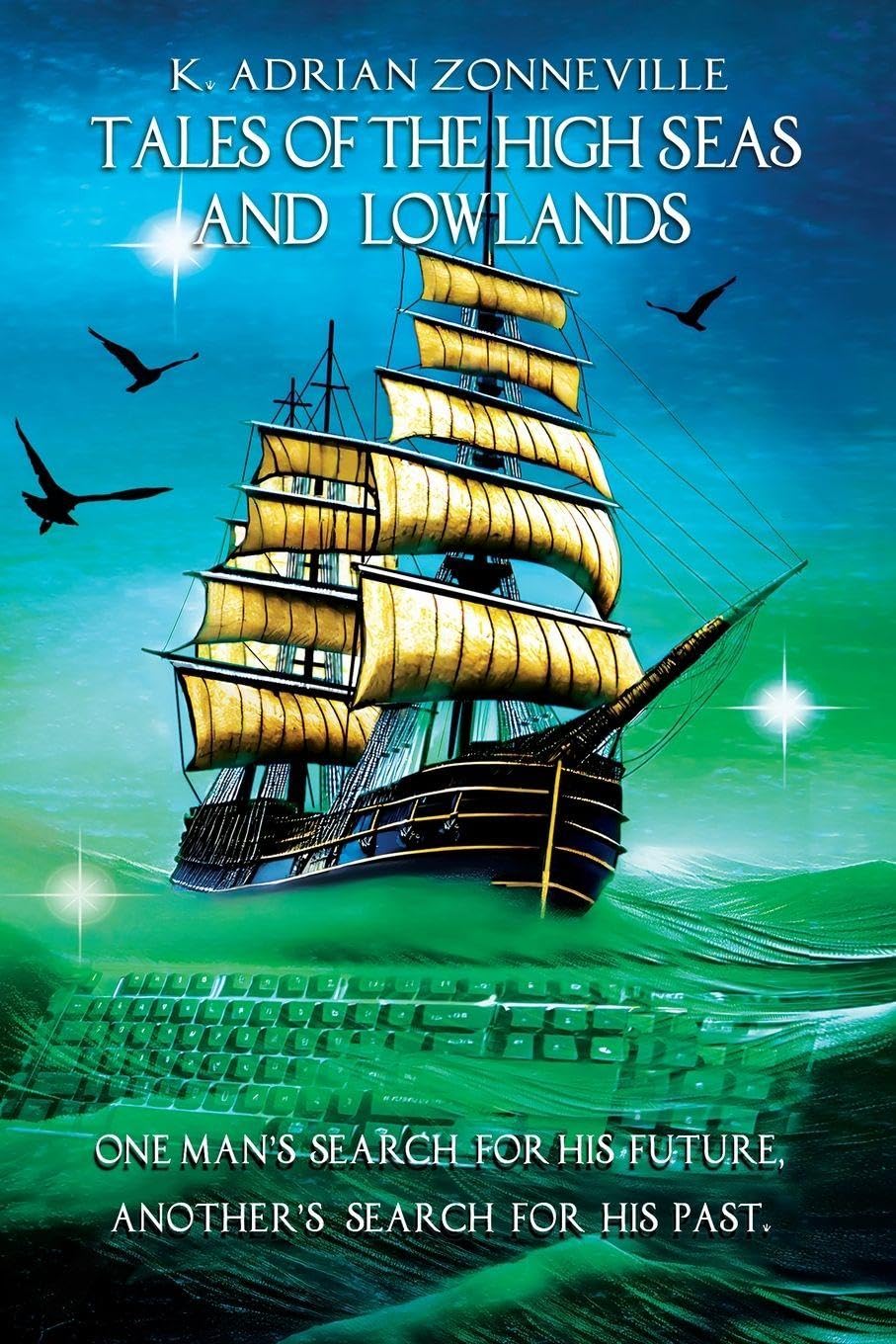 Tales of The High Seas and Lowlands Action & Adventure