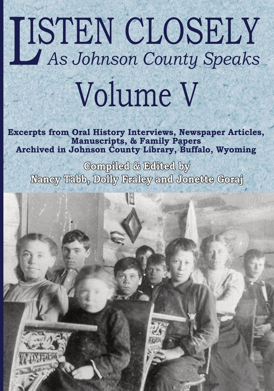 Listen Closely as Johnson County Speaks - Vol. 5 Memories