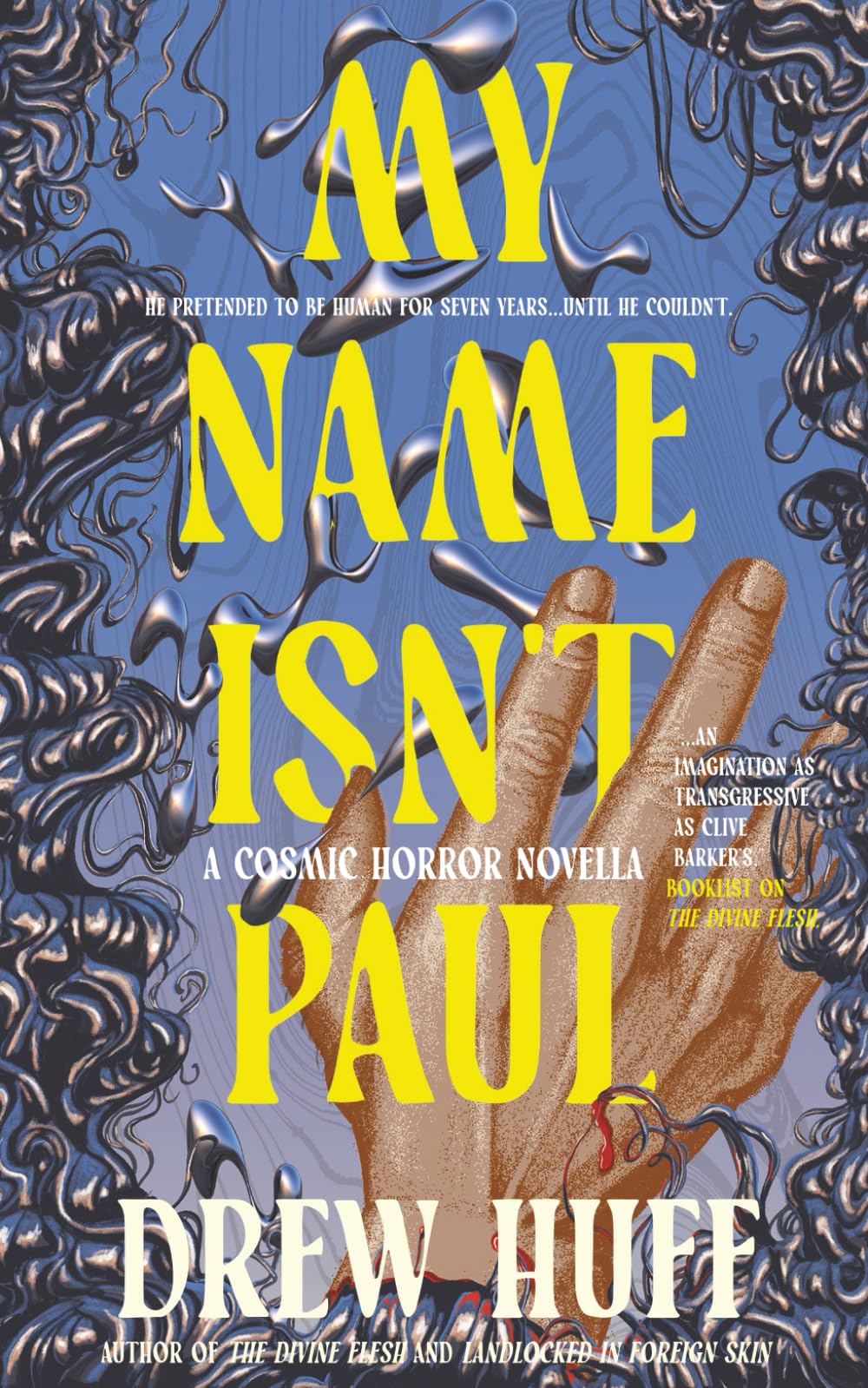 My Name Isn't Paul: A Cosmic Horror Novella Humour & Satire