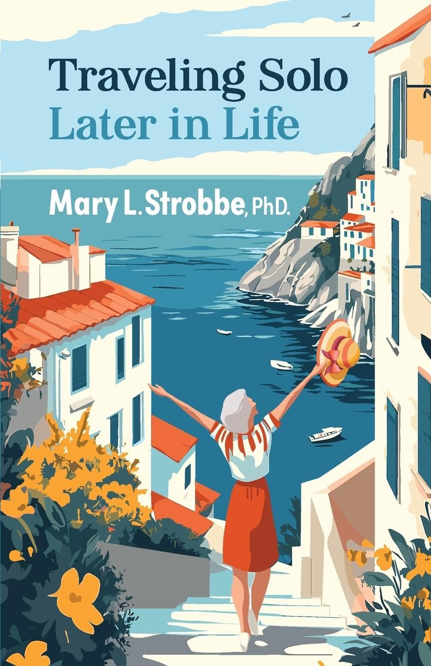 Traveling Solo Later in Life Leisure, Home & Garden