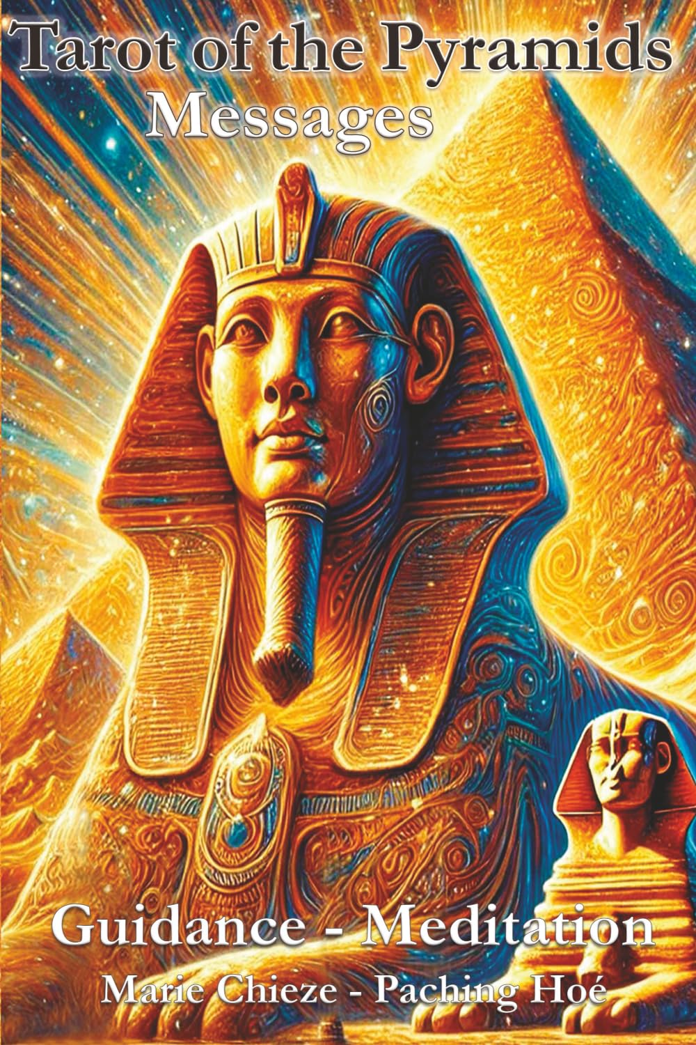 Tarot of the Pyramids: Messages - Guidance - Meditation - Personal and Spiritual Growth - Illustrated with Symbolic Images from Ancient Egypt (Ancient Egyptian Wisdom for Your Modern Life) Politics & History
