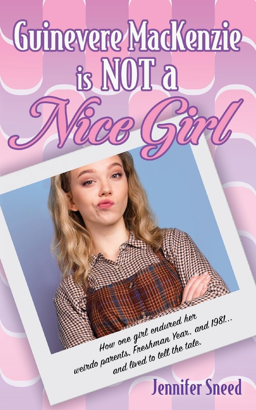 Guinevere MacKenzie is Not a Nice Girl Humour & Satire