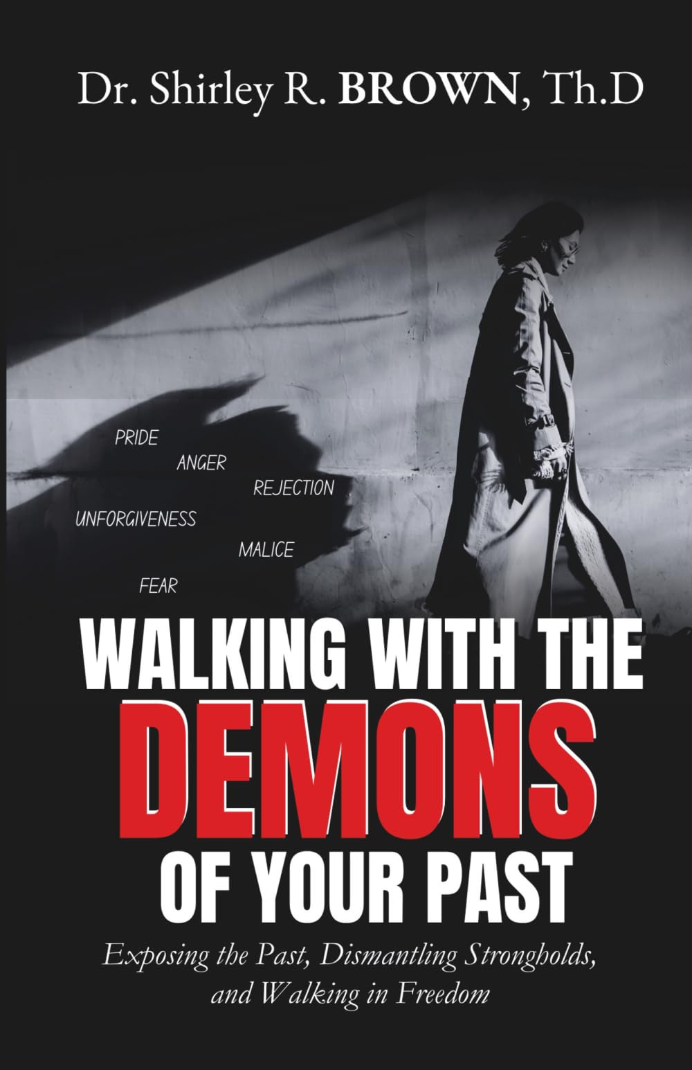 Walking with the Demons of Your past Religion & Esotericism