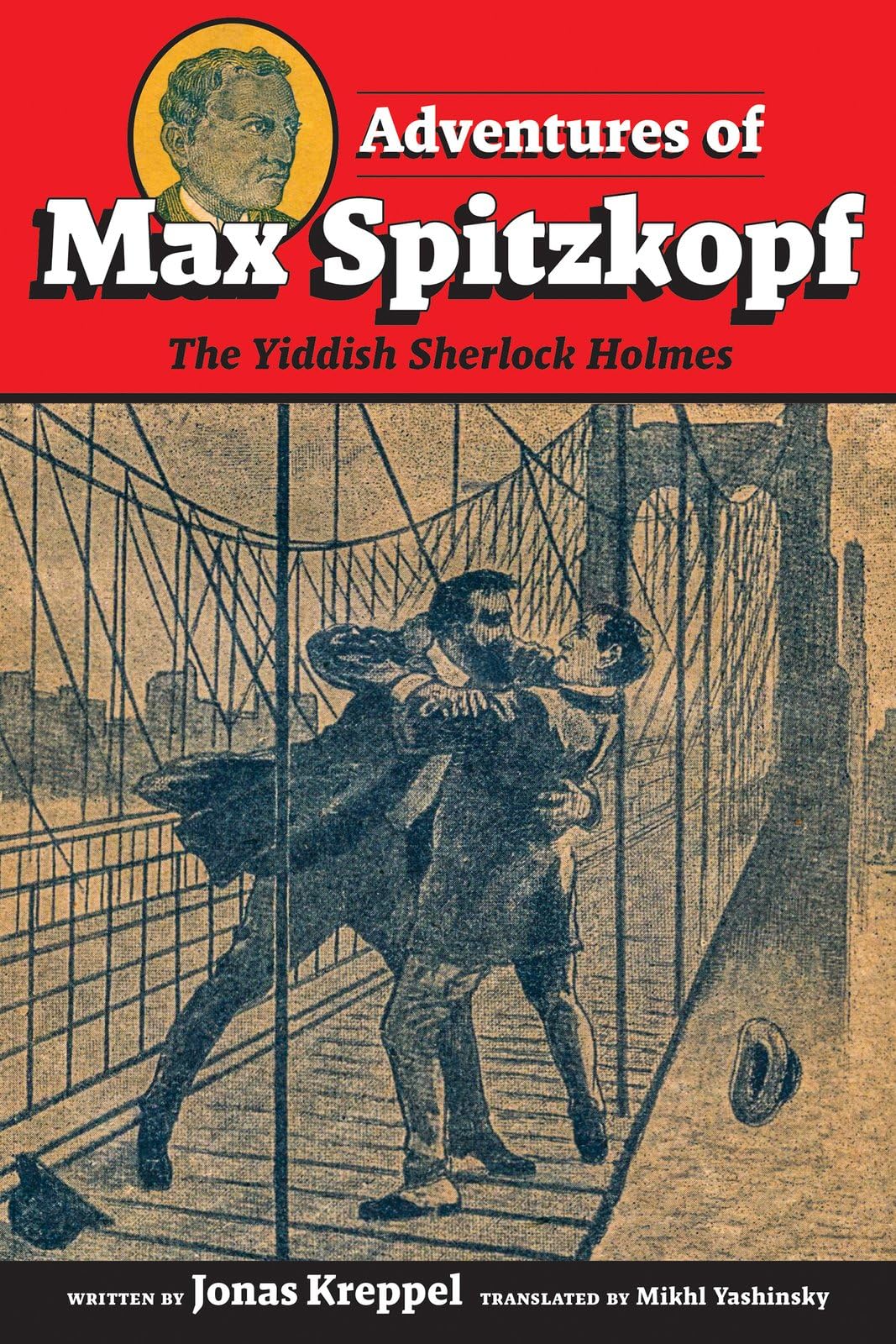 Adventures of Max Spitzkopf: The Yiddish Sherlock Holmes Historical Fiction