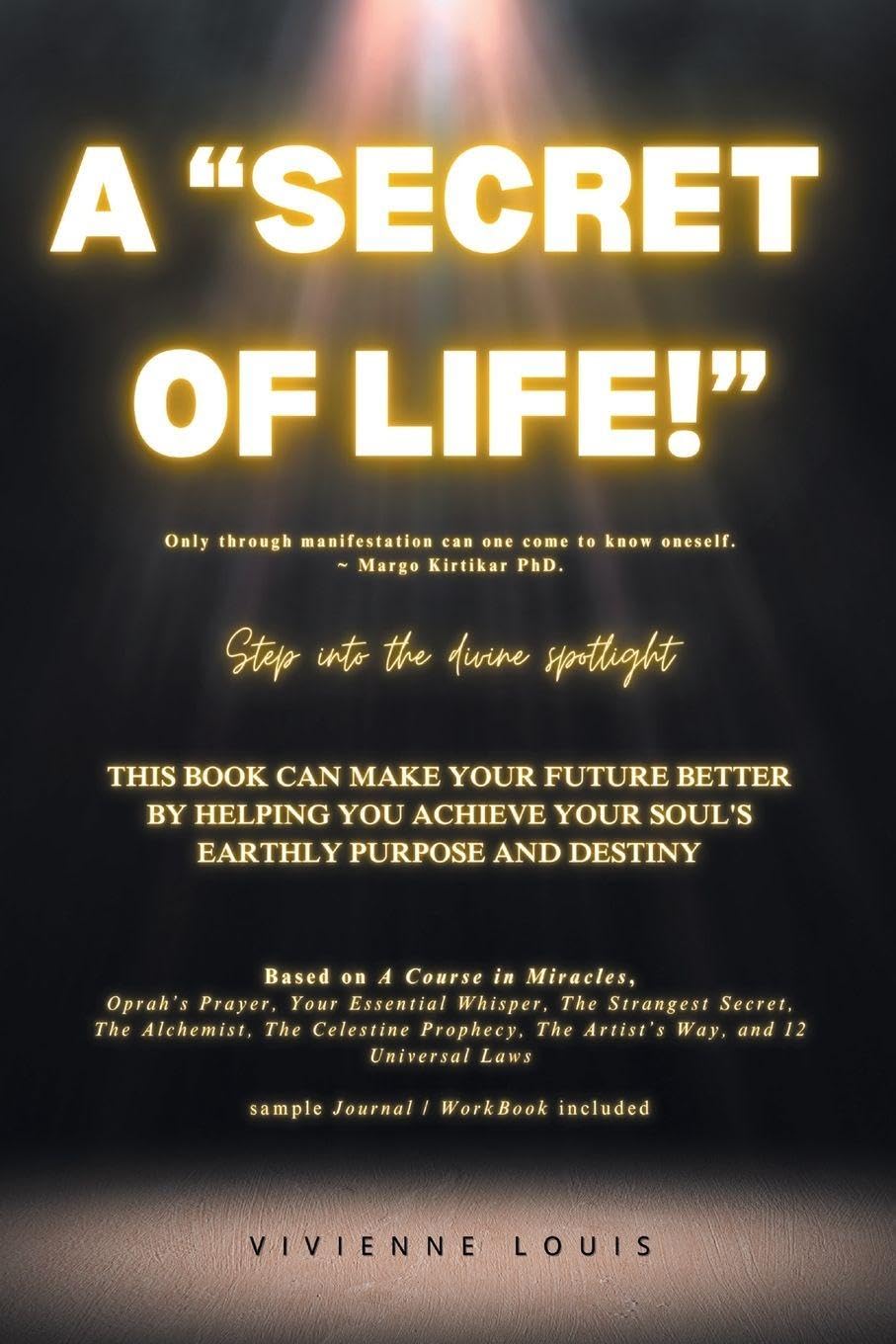 A "Secret of Life!" Self-help