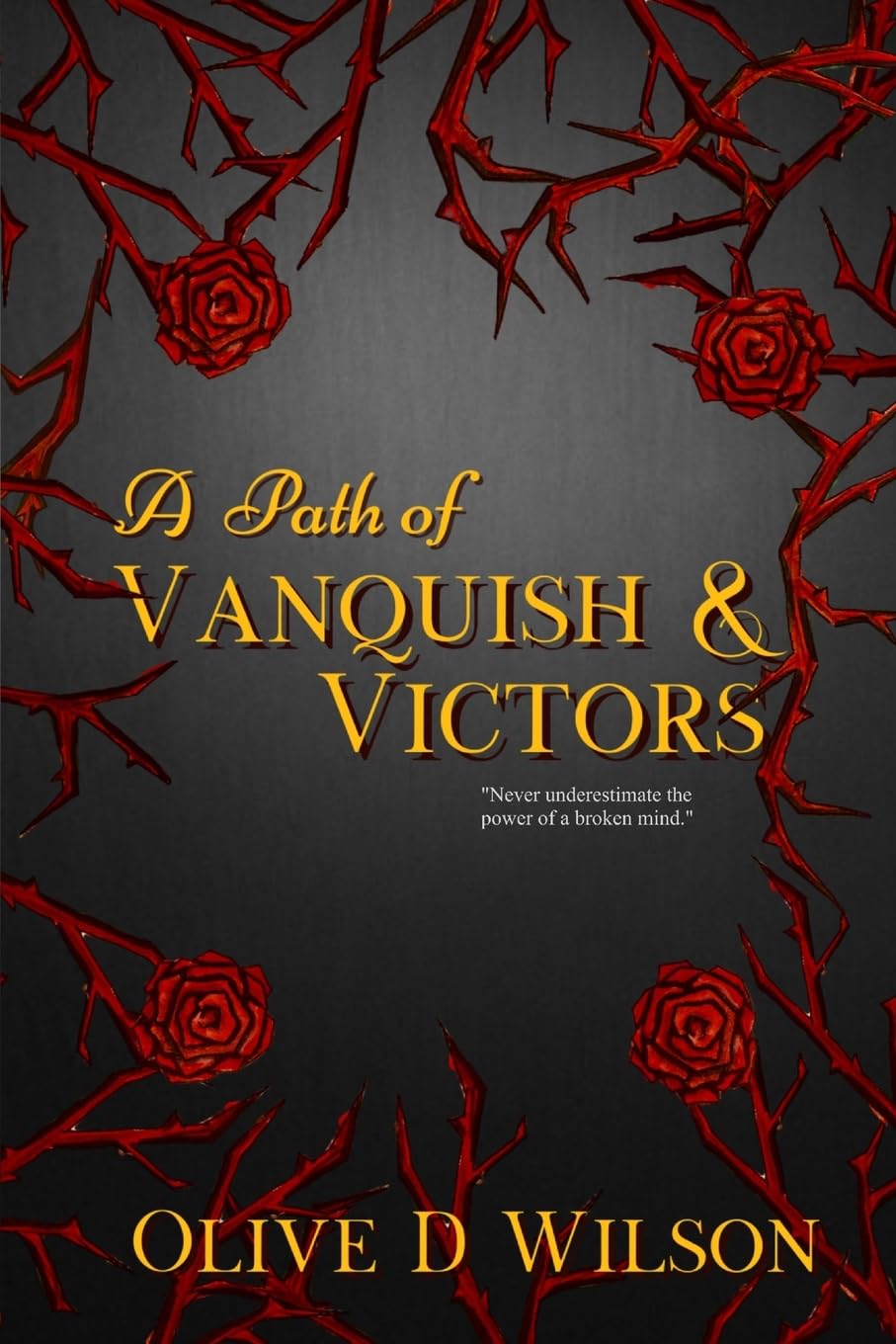 A Path of Vanquish and Victors Fiction