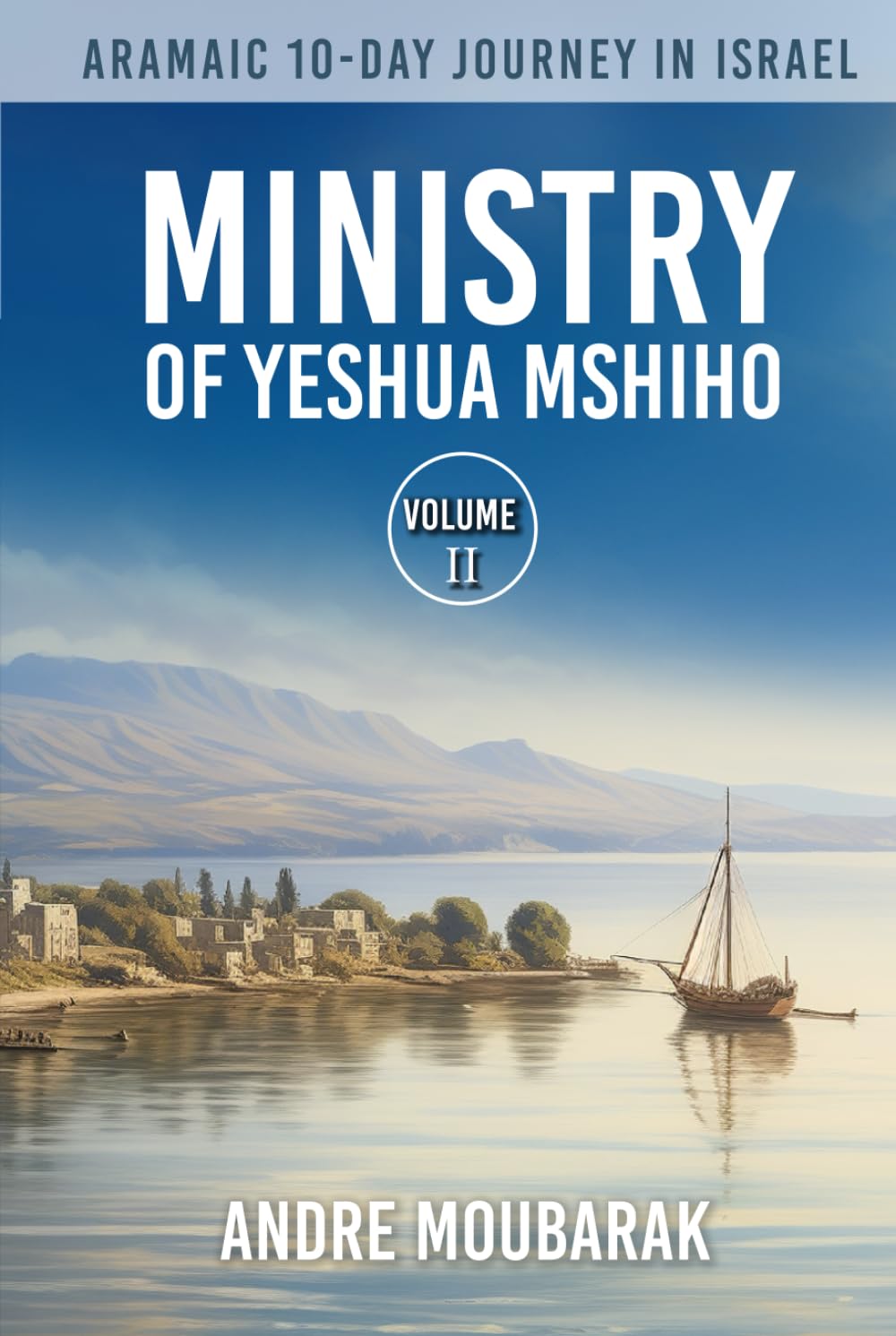 Aramaic 10-Day Journey In Israel Religion & Esotericism