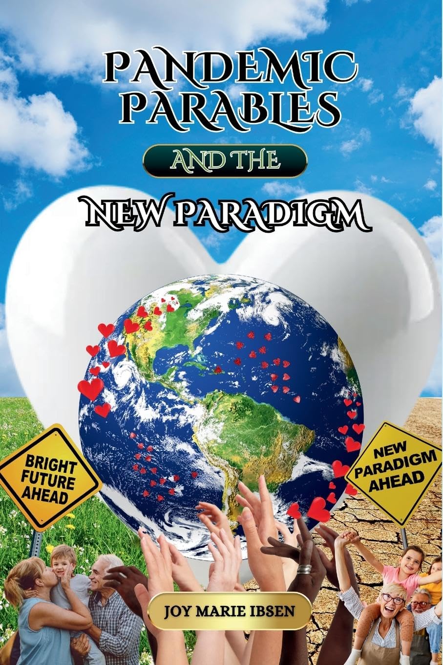 Pandemic Parables and The New Paradigm Memories